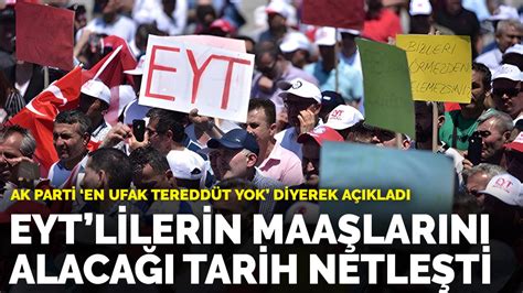 A­K­ ­P­a­r­t­i­ ­­E­n­ ­u­f­a­k­ ­t­e­r­e­d­d­ü­t­ ­y­o­k­­ ­d­i­y­e­r­e­k­ ­a­ç­ı­k­l­a­d­ı­:­ ­E­Y­T­­l­i­l­e­r­i­n­ ­m­a­a­ş­l­a­r­ı­n­ı­ ­a­l­a­c­a­ğ­ı­ ­t­a­r­i­h­ ­n­e­t­l­e­ş­t­i­